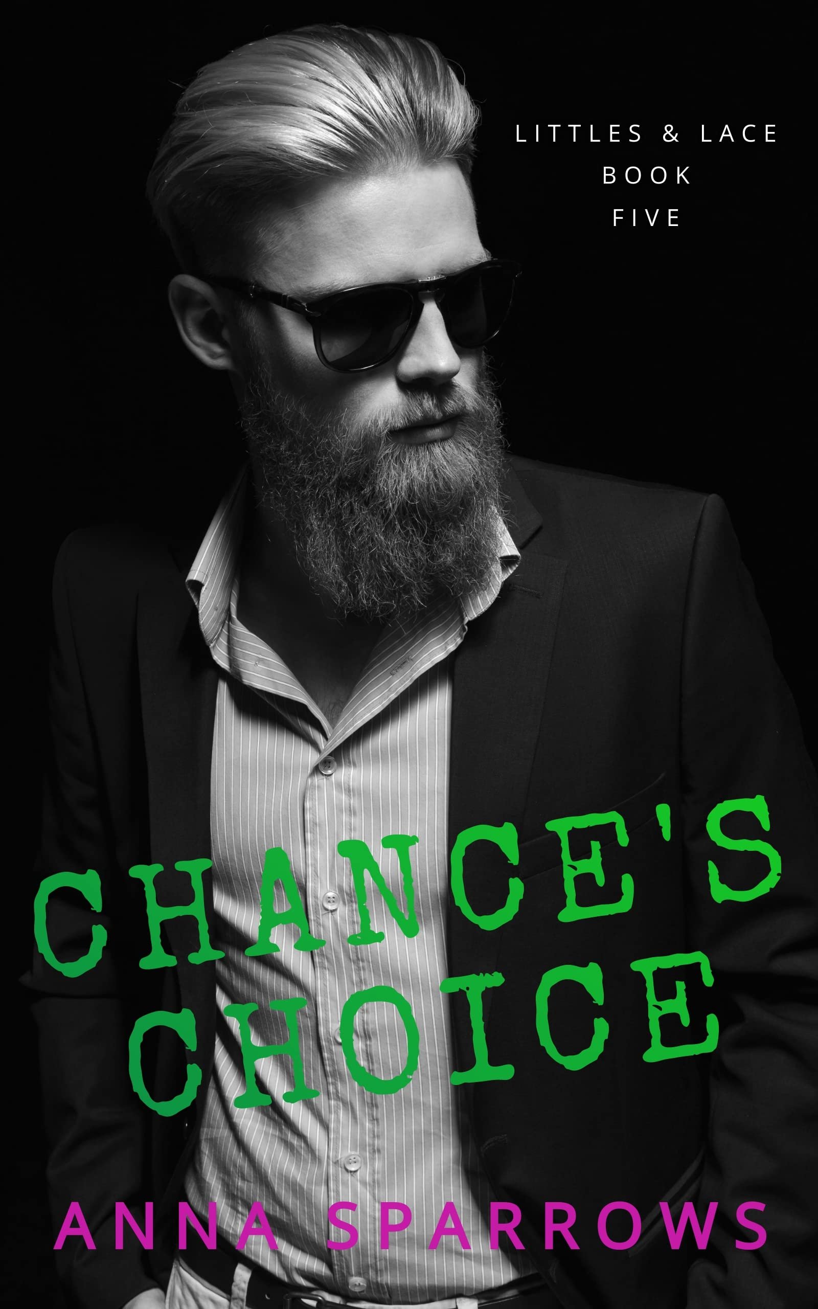 Chance's Choice: An MM Age Play Romance (Littles & Lace Book 5) Cover